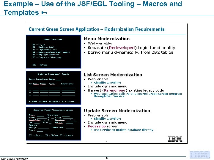 Example – Use of the JSF/EGL Tooling – Macros and Templates Last update: 12/04/2007