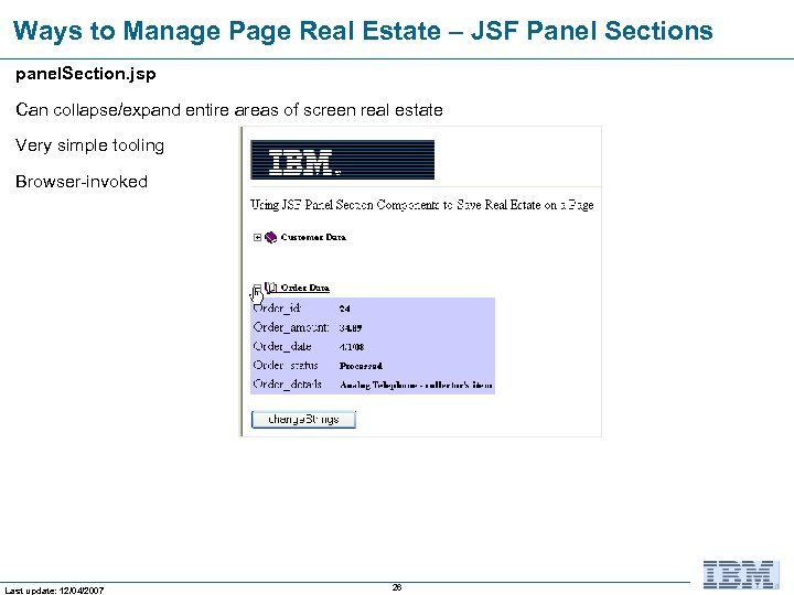 Ways to Manage Page Real Estate – JSF Panel Sections panel. Section. jsp Can