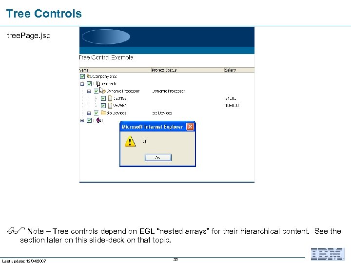 Tree Controls tree. Page. jsp Note – Tree controls depend on EGL “nested arrays”