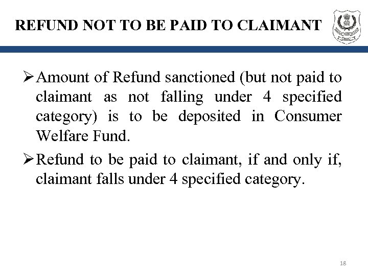 REFUND NOT TO BE PAID TO CLAIMANT Ø Amount of Refund sanctioned (but not
