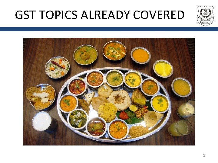 GST TOPICS ALREADY COVERED 2 
