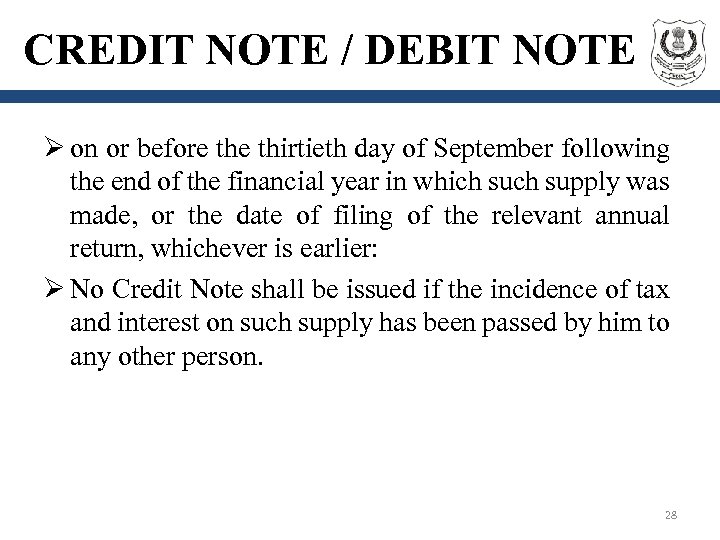 CREDIT NOTE / DEBIT NOTE Ø on or before thirtieth day of September following