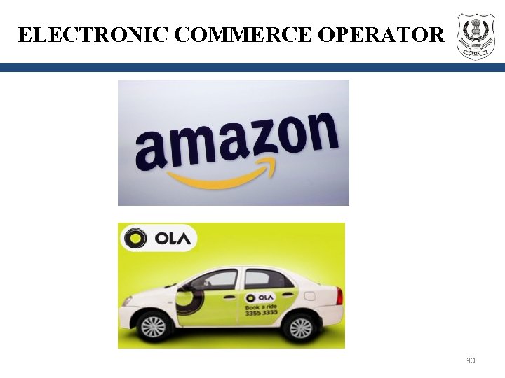 ELECTRONIC COMMERCE OPERATOR 30 