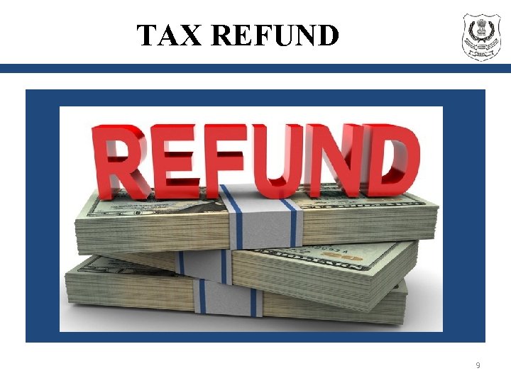 TAX REFUND 9 
