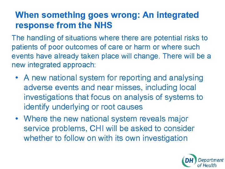 When something goes wrong: An integrated response from the NHS The handling of situations