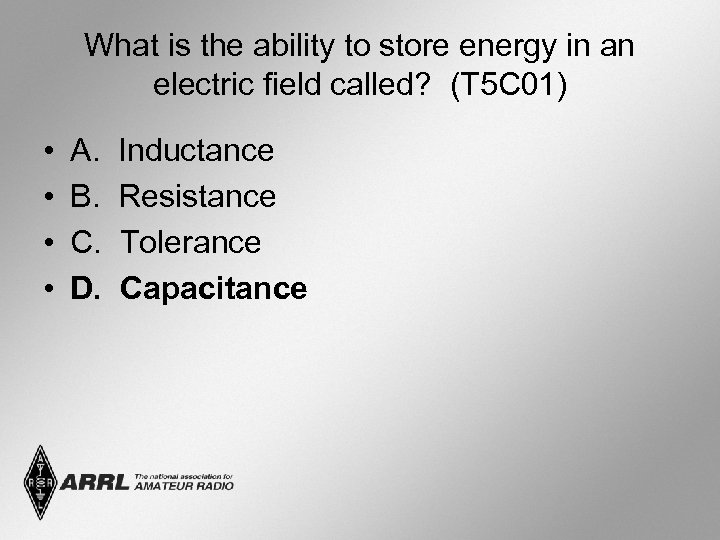 What is the ability to store energy in an electric field called? (T 5