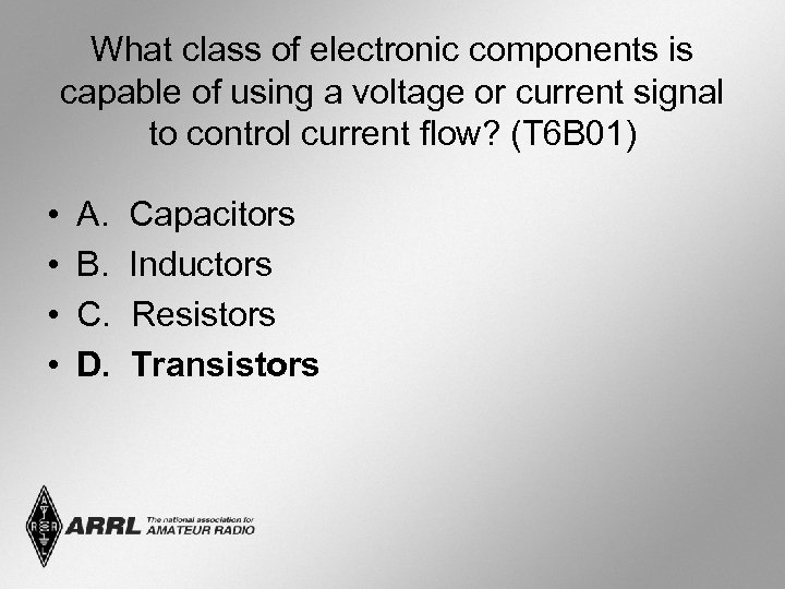 What class of electronic components is capable of using a voltage or current signal