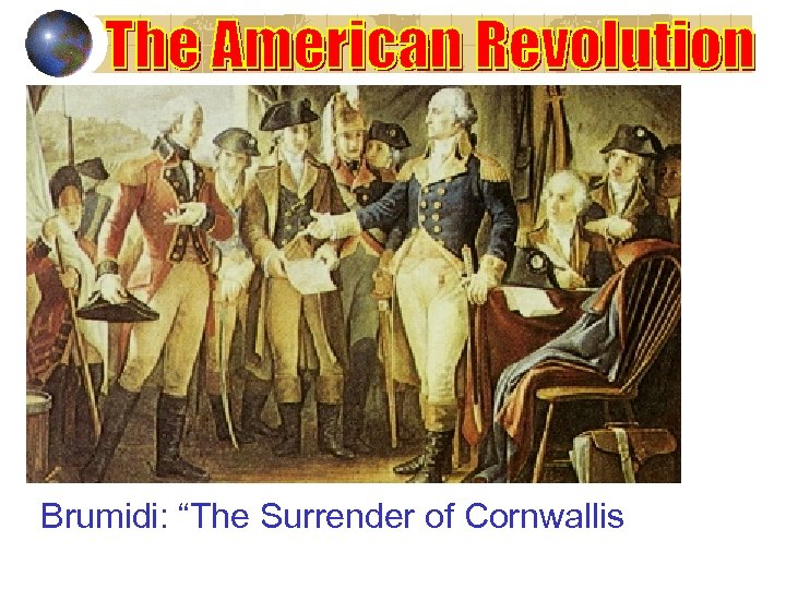Brumidi: “The Surrender of Cornwallis 