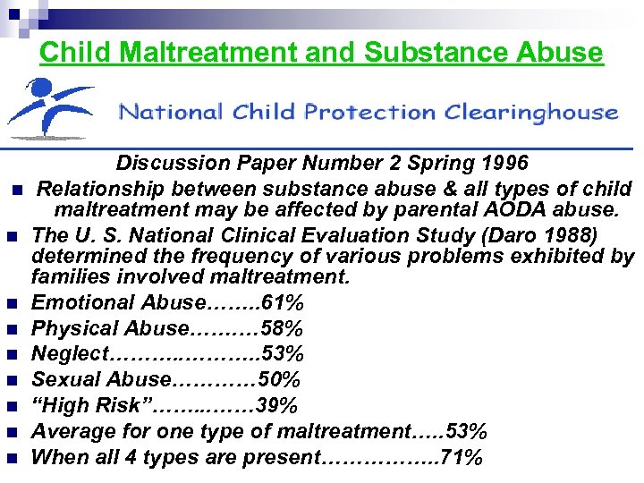 Child Maltreatment and Substance Abuse n n n n n Discussion Paper Number 2