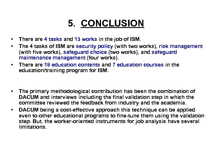 5. CONCLUSION • • • There are 4 tasks and 13 works in the