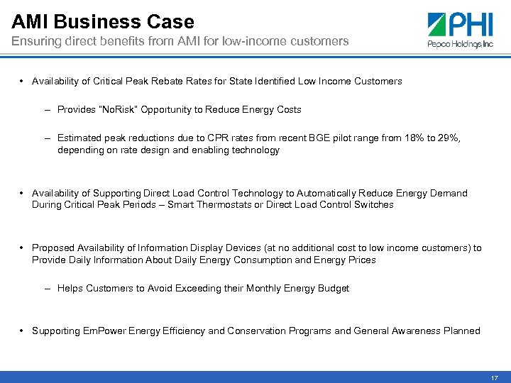AMI Business Case Ensuring direct benefits from AMI for low-income customers • Availability of