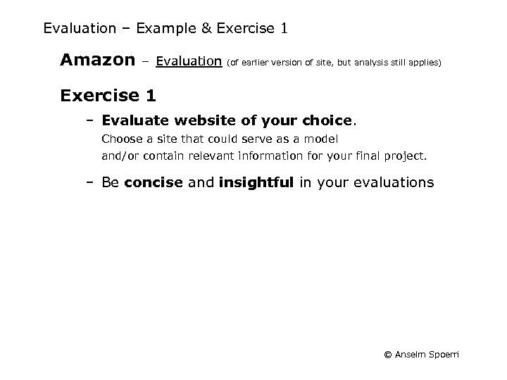 Evaluation – Example & Exercise 1 Amazon – Evaluation (of earlier version of site,