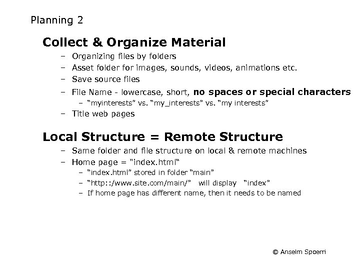 Planning 2 Collect & Organize Material – Organizing files by folders – Asset folder