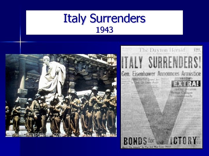 Italy Surrenders 1943 Allies enter Rome 