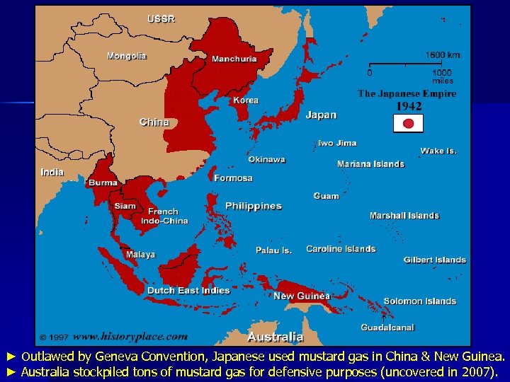 ► Outlawed by Geneva Convention, Japanese used mustard gas in China & New Guinea.
