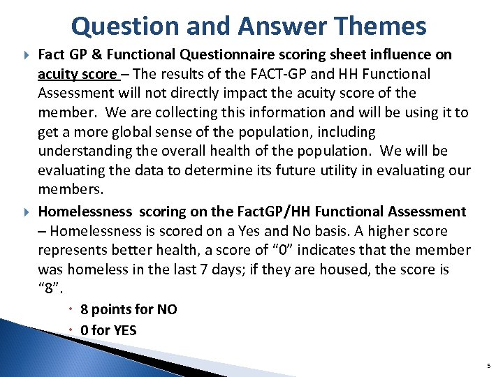 Question and Answer Themes Fact GP & Functional Questionnaire scoring sheet influence on acuity
