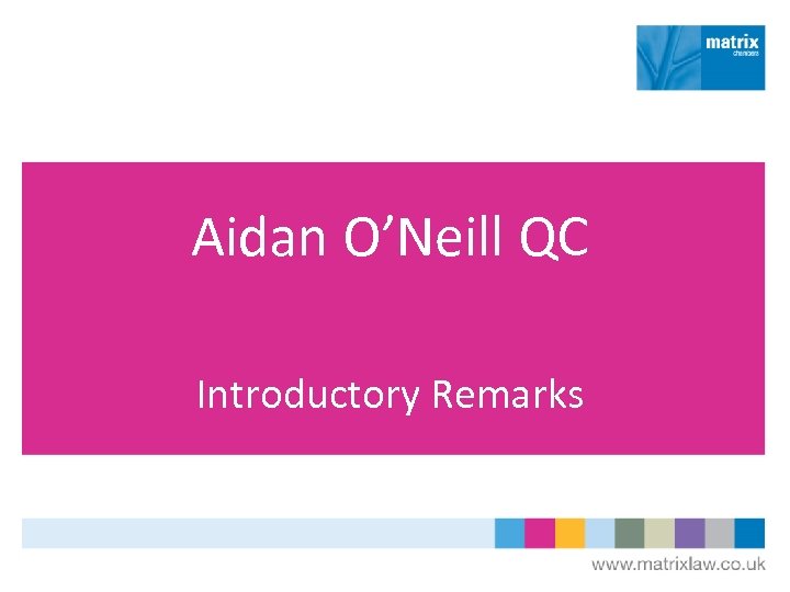 Aidan O’Neill QC Introductory Remarks 