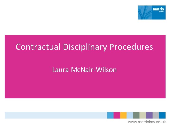 Contractual Disciplinary Procedures Laura Mc. Nair-Wilson 