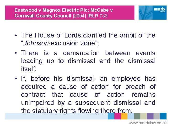 Eastwood v Magnox Electric Plc; Mc. Cabe v Cornwall County Council [2004] IRLR 733