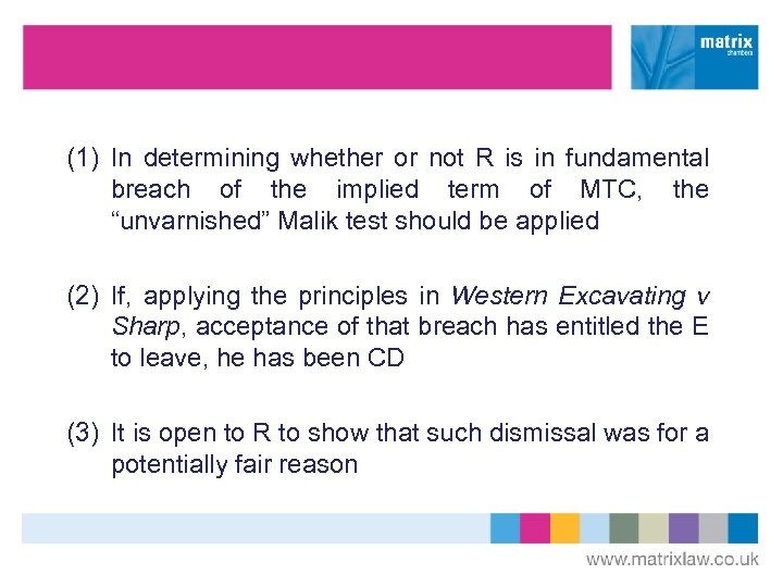 (1) In determining whether or not R is in fundamental breach of the implied