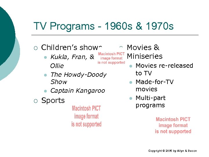 TV Programs - 1960 s & 1970 s ¡ Children’s shows l l l