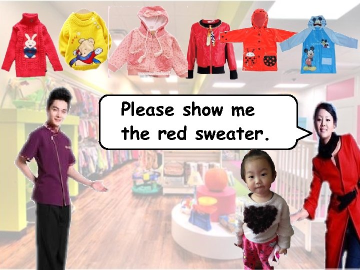 Please show me the red sweater. 
