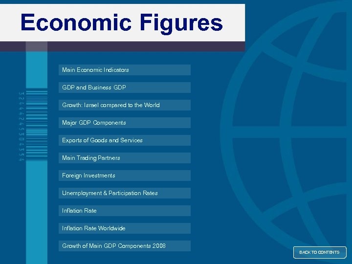 Economic Figures Main Economic Indicators GDP and Business GDP Growth: Israel compared to the