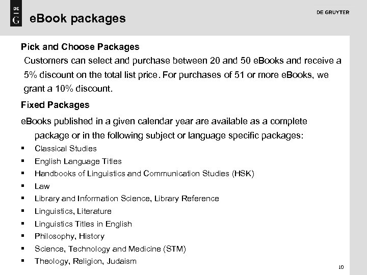 e. Book packages Pick and Choose Packages Customers can select and purchase between 20