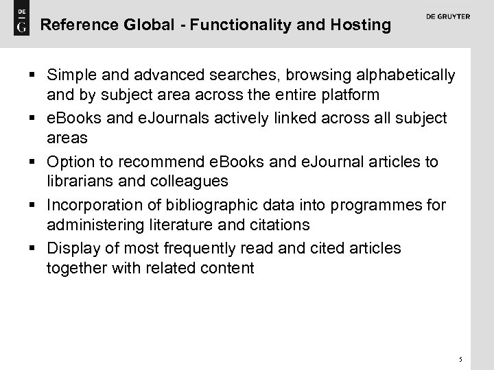 Reference Global - Functionality and Hosting § Simple and advanced searches, browsing alphabetically and