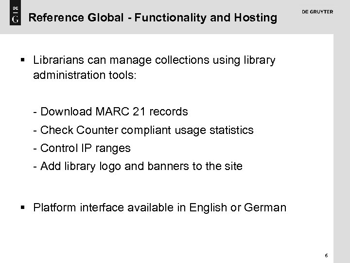 Reference Global - Functionality and Hosting § Librarians can manage collections using library administration