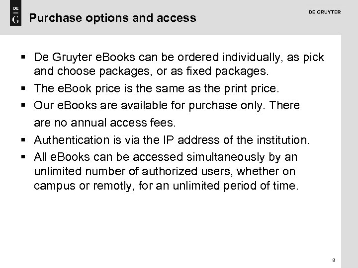 Purchase options and access § De Gruyter e. Books can be ordered individually, as