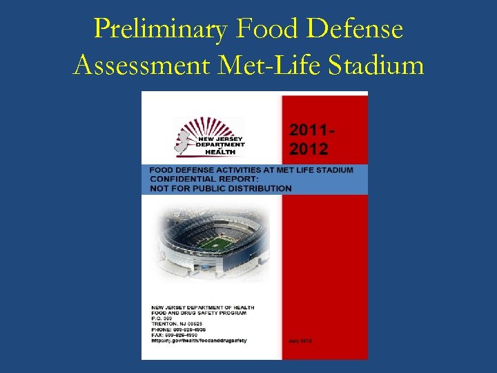 Preliminary Food Defense Assessment Met-Life Stadium 