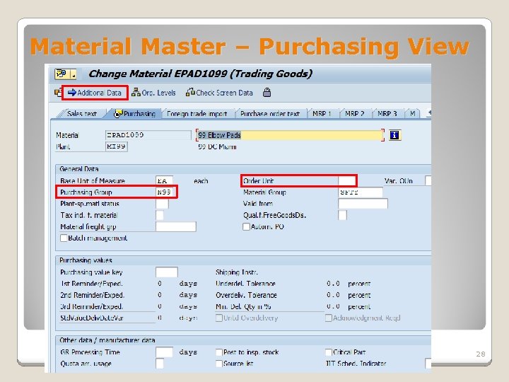 Material Master – Purchasing View 28 