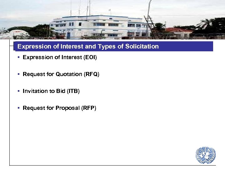 Expression of Interest and Types of Solicitation § Expression of Interest (EOI) § Request