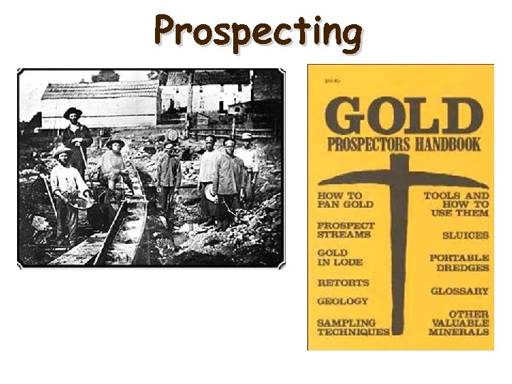 Prospecting 