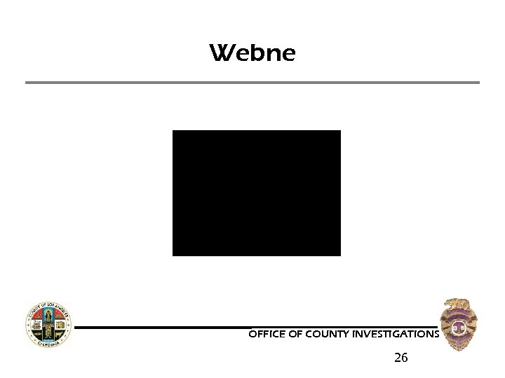 Webne OFFICE OF COUNTY INVESTIGATIONS 26 