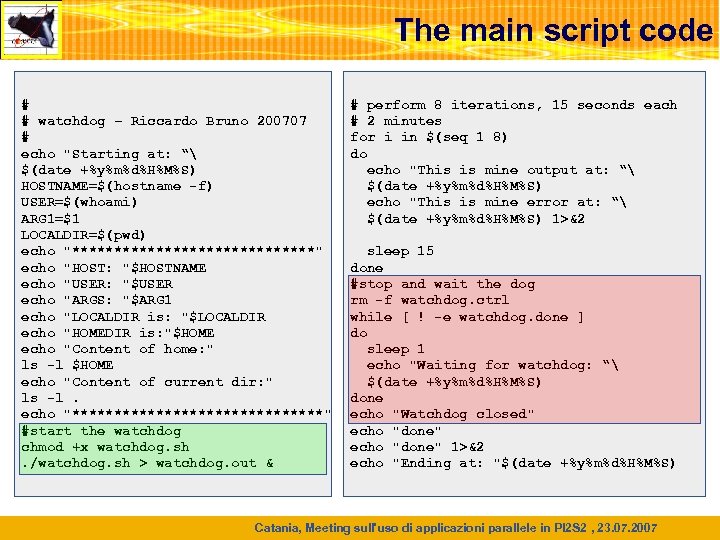 The main script code # # watchdog – Riccardo Bruno 200707 # echo 