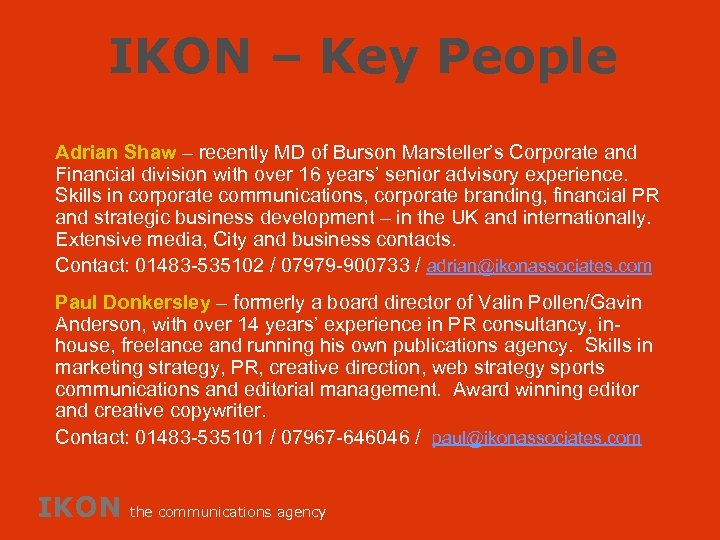 IKON – Key People Adrian Shaw – recently MD of Burson Marsteller’s Corporate and