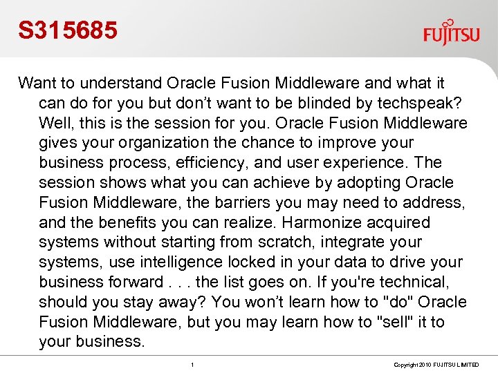 S 315685 Want to understand Oracle Fusion Middleware and what it can do for