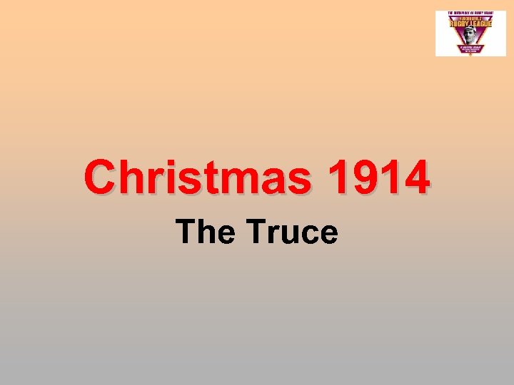 Christmas 1914 The Truce 