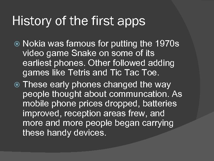 History of the first apps Nokia was famous for putting the 1970 s video