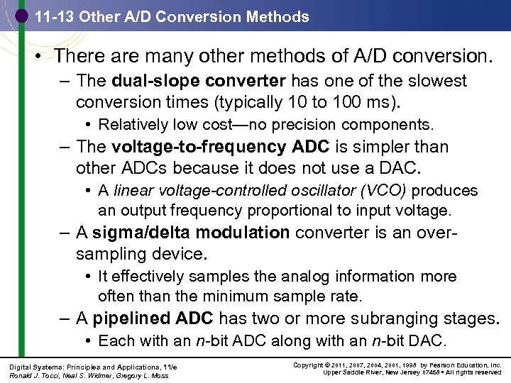 11 -13 Other A/D Conversion Methods • There are many other methods of A/D