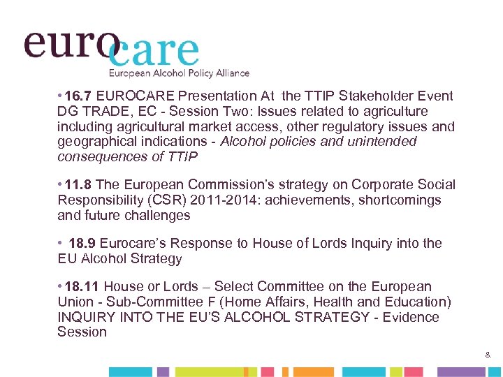  • 16. 7 EUROCARE Presentation At the TTIP Stakeholder Event DG TRADE, EC