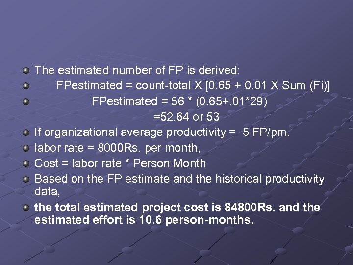 The estimated number of FP is derived: FPestimated = count-total X [0. 65 +