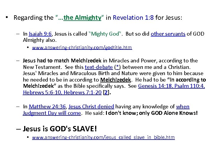  • Regarding the ". . . the Almighty" in Revelation 1: 8 for