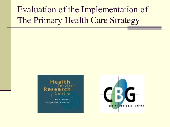 Evaluation of the Implementation of The Primary Health Care Strategy 
