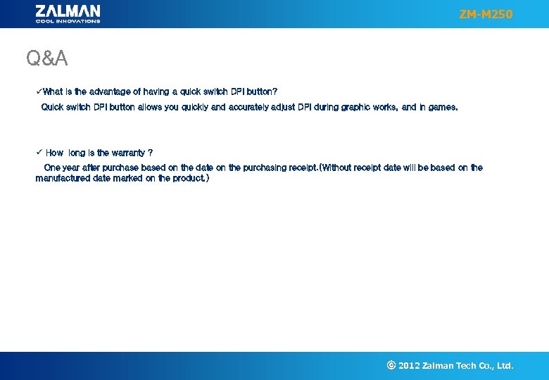 ZM-M 250 Q&A üWhat is the advantage of having a quick switch DPI button?