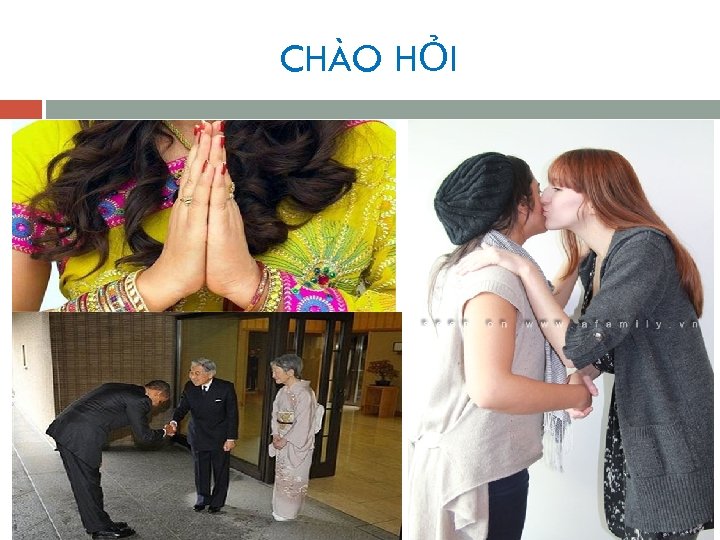 CHÀO HỎI 