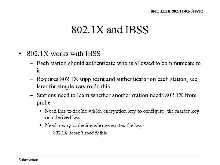 doc. : IEEE 802. 11 -01/610 r 02 802. 1 X and IBSS •