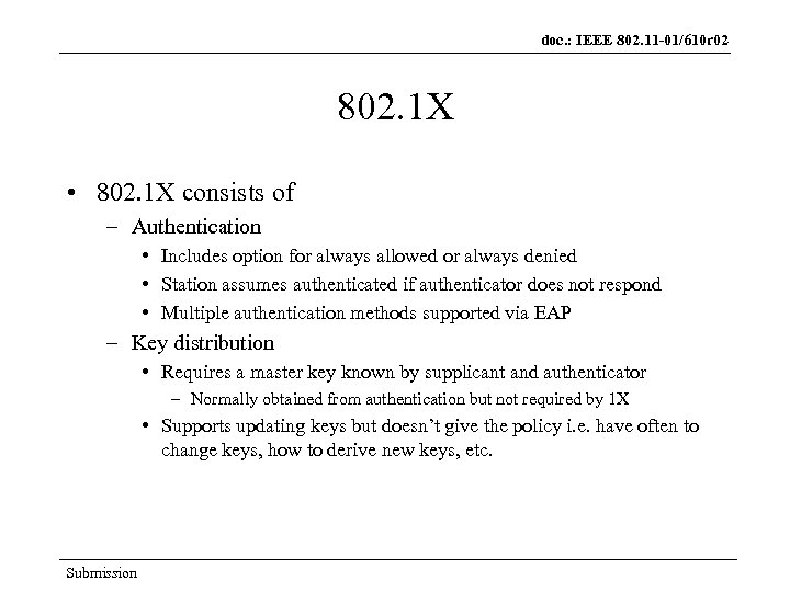 doc. : IEEE 802. 11 -01/610 r 02 802. 1 X • 802. 1